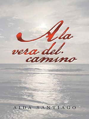 cover image of A La Vera Del Camino